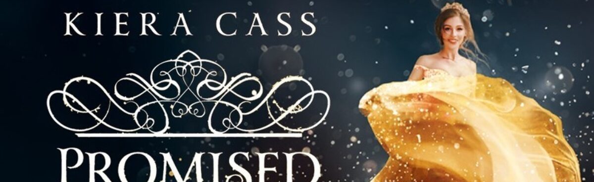 PROMISED The Betrothed #1 di Kiera Cass recensione
