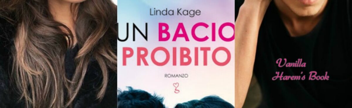 UN BACIO PROIBITO (Serie Forbidden Men#1) di Linda Kage- Recensione