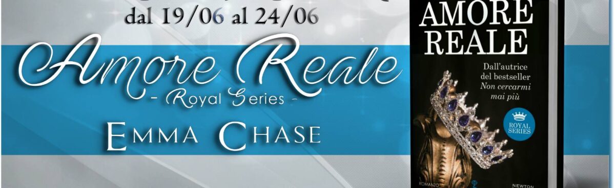 Quinta Tappa Blogtour AMORE REALE(Royal Series #1) di Emma Chase: Principi, Ranocchi e Cenerentole.