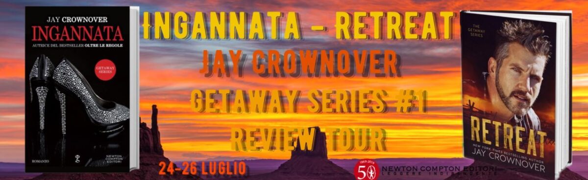 Ingannata &#8211; Retreat (Getaway series #1) di Jay Crownover &#8211; review tour