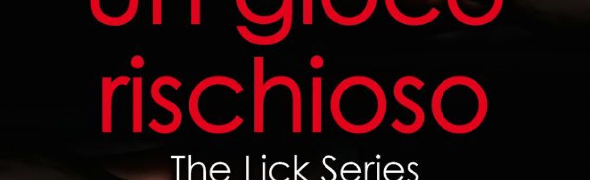 Un gioco rischioso The Lick Series #5 di Kylie Scott recensione
