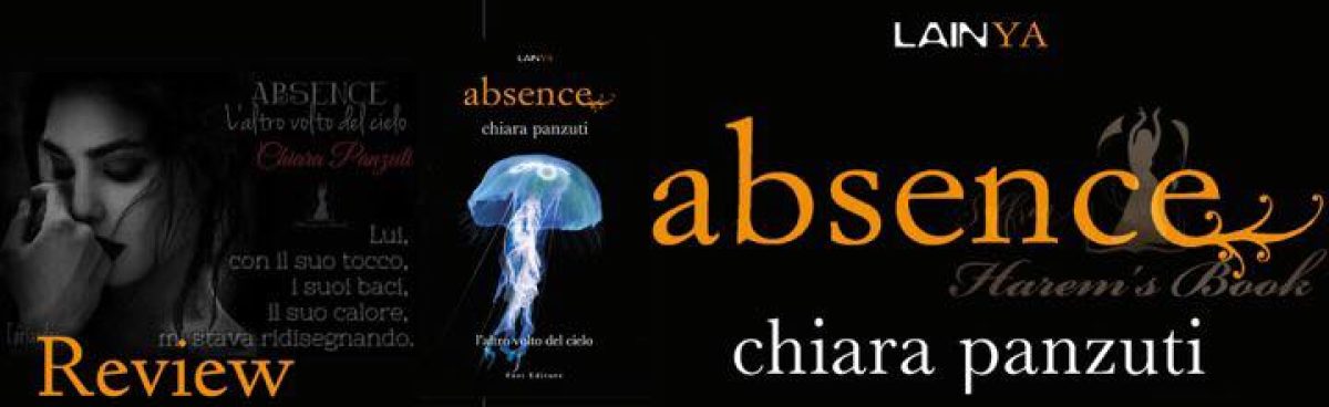 Absence 2. L&#8217;altro volto del cielo di Chiara Panzuti &#8211; recensione