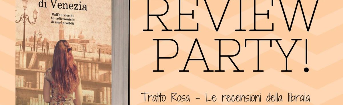 REVIEW PARTY: LA PICCOLA LIBRERIA DI VENEZIA di Cinzia Giorgio.Recensione di Laura Lewis.