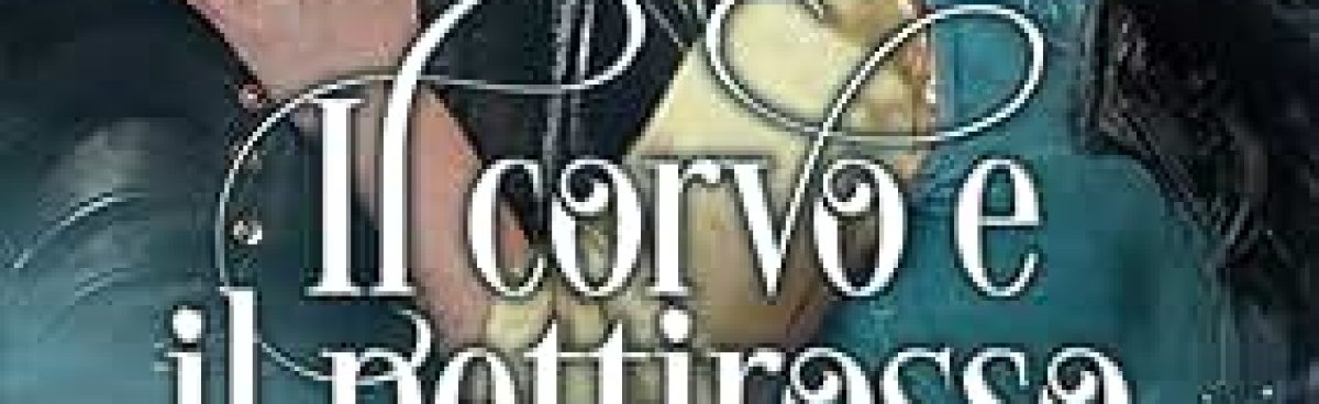 Il corvo e il pettirosso di Francesca Redeghieri recensione