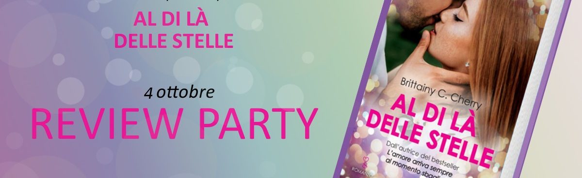 Al di là delle stelle di Brittainy C. Cherry &#8211; review party