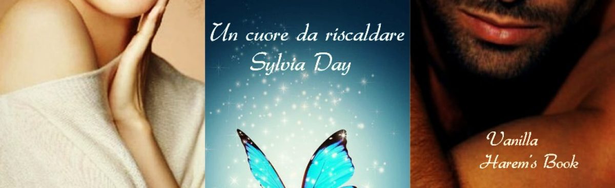 UN CUORE DA RISCALDARE di Sylvia Day. Recensione