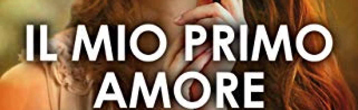 IL MIO PRIMO AMORE IMPOSSIBILE di Ella Maise- Recensione