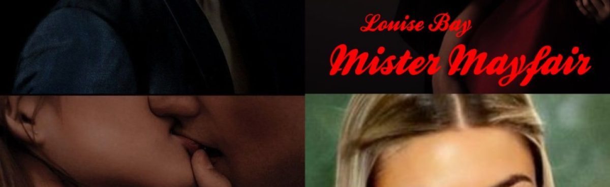 MISTER MAYFAIR di Louise Bay. Recensione