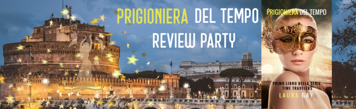 Prigioniera del tempo di Laura Gay &#8211; recensione