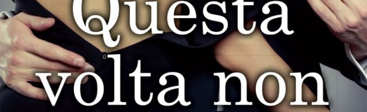 All Things Pretty. Questa volta non ti dico no (Pretty Series #3) di M. Leighton &#8211; recensione