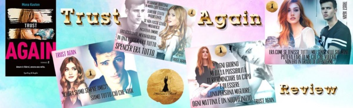 Trust Again di Mona Kasten (Again series#2) &#8211; recensione