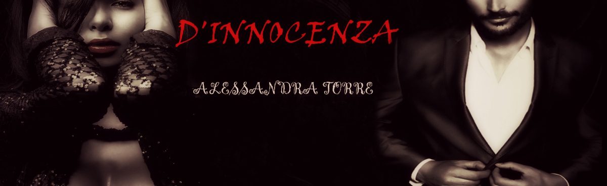PECCATO D&#8217;INNOCENZA di Alessandra Torre.Il vero peccato è non leggerlo.