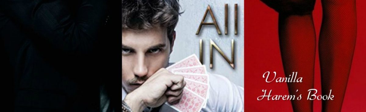 ALL IN(O TUTTO O NIENTE) di Rossella Gallotti-Recensione